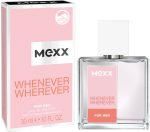 Mexx WHENEVER WHEREVER Női Eau de Toilette 30 ml